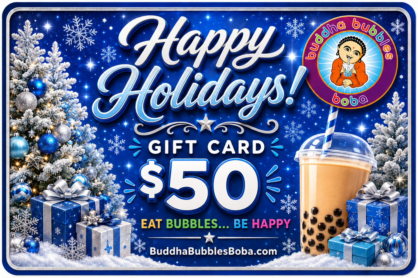 $100 A Perfect Holidays Gift for Everyone BUDDHA BUBBLES BOBA Gift Card